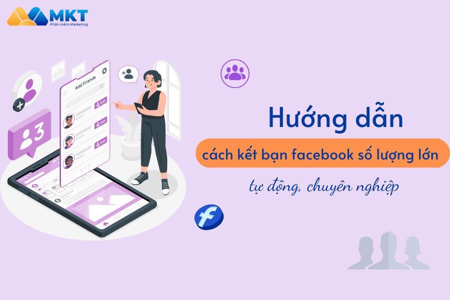 Cách kết bạn số lượng lớn