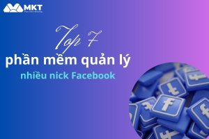 phần mềm quản lý nhiều nick Facebook