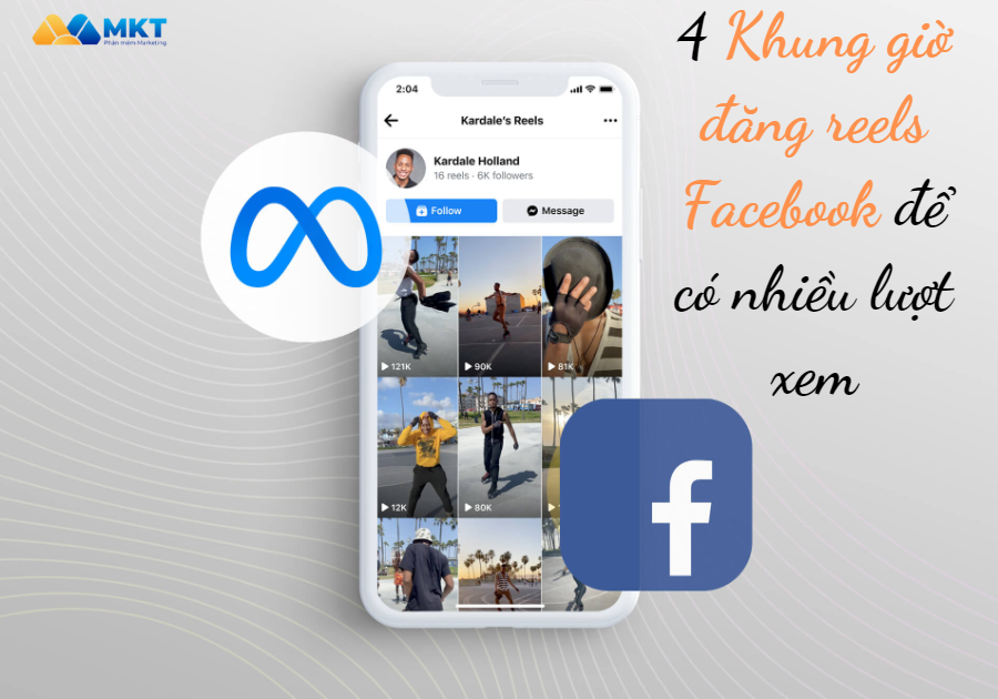 4 Khung giờ đăng reels Facebook để có nhiều lượt xem