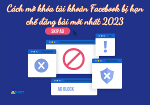Cách mở khóa tài khoản Facebook bị hạn chế đăng bài mới nhất 2023