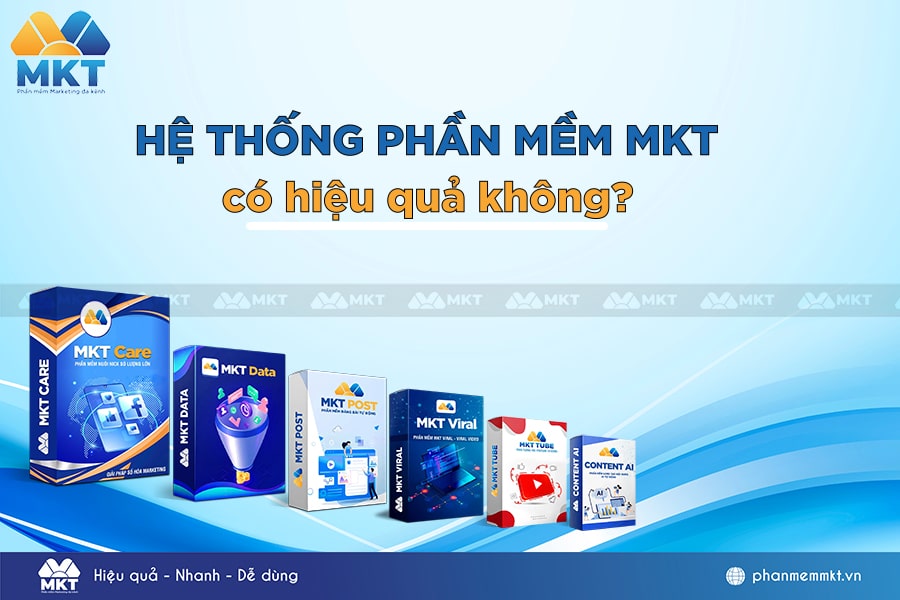 phần mềm mkt có hiệu quả không