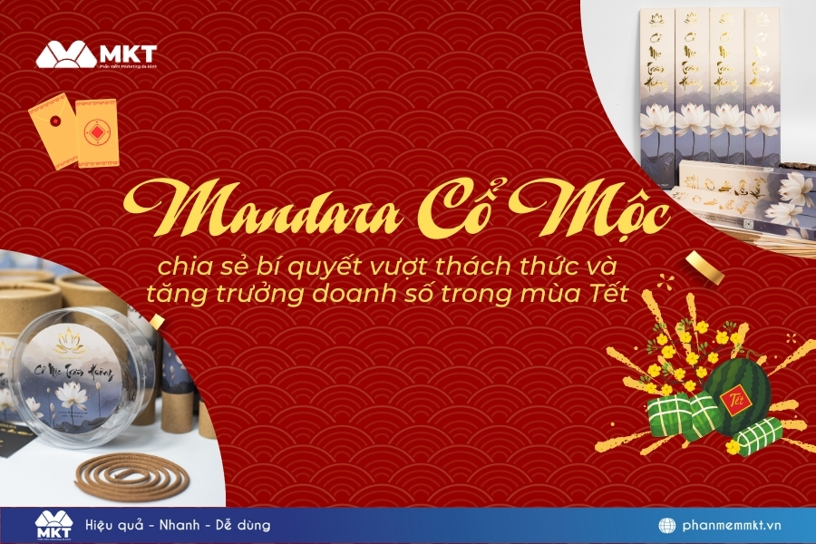 Mandara Cổ Mộc chia sẻ kinh nghiệm vượt qua thách thức và gia tăng doanh số trong dịp Tết