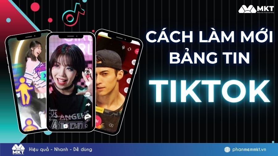 Cách làm mới bảng tin trên TikTok