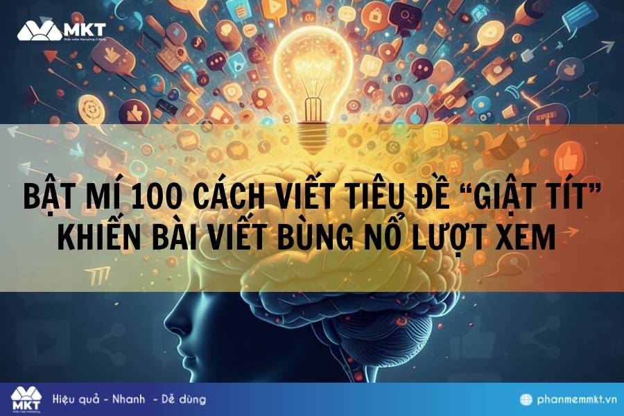 100 cách viết tiêu đề giật tít