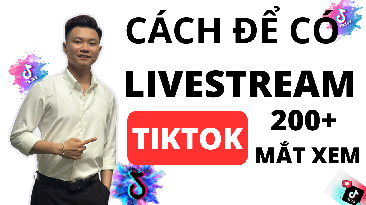 Cách Tăng Mắt Xem Livestream Tiktok