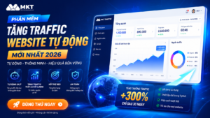 Phần Mềm Tăng Traffic Website Tự Động Mới Nhất 2026